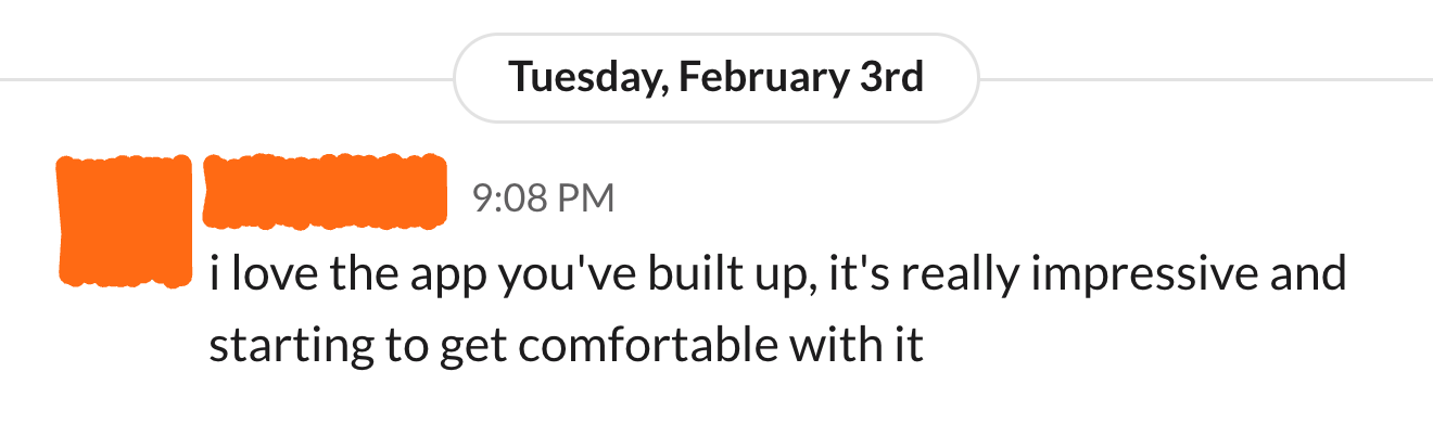 Client message in Slack: i love the app you've built up, it's really impressive
